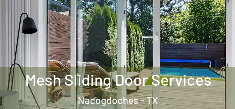 Mesh Sliding Door Services Nacogdoches - TX