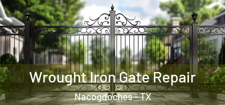 Wrought Iron Gate Repair Nacogdoches - TX